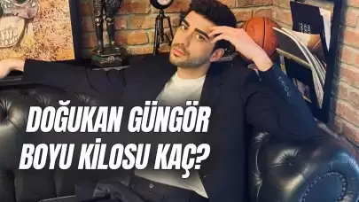 Doğukan Güngör Boyu Kaç? Burcu Ne? Kaç Yaşında? Aslen Nereli?