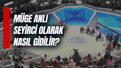 Müge Anlı ile Tatlı Sert Seyirci Olmak İçin Gerekli Bilgiler ve Başvuru Adımları